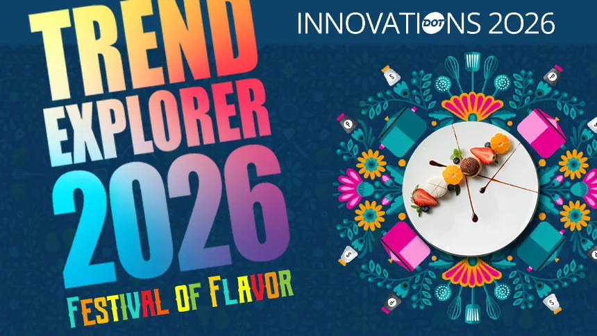 DOT Innovations 2026: Trend Explorer 2026, Festival of Flavor